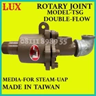 TSG SIZE 20A 3/4 IN DUOFLOW MEDIA STEAM/UP ROTARY JOINT LUX -TAIWAN 1